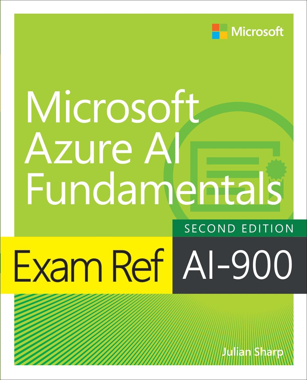 Exam Ref AI-900 Microsoft Azure AI Fundamentals, 9780135417133