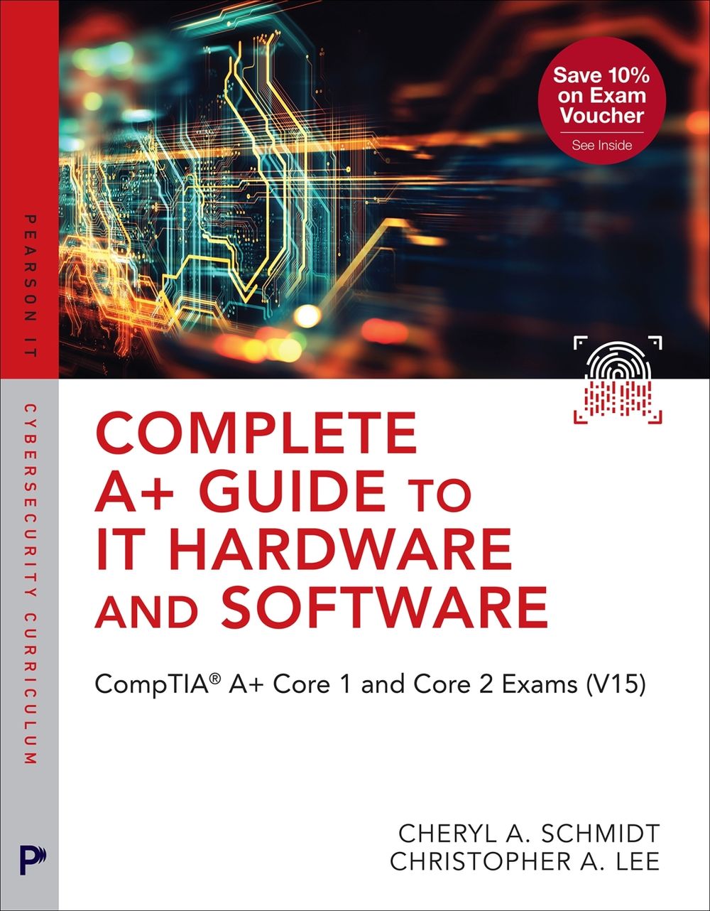 Complete A+ Guide to IT Hardware and Software, 10th Edition by Christopher Lee - ISBN: 9780135439777