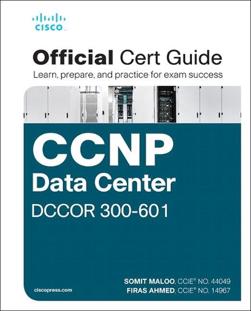 CCNP and CCIE Data Center Core DCCOR 350-601 Official Cert Guide, 9780136449621