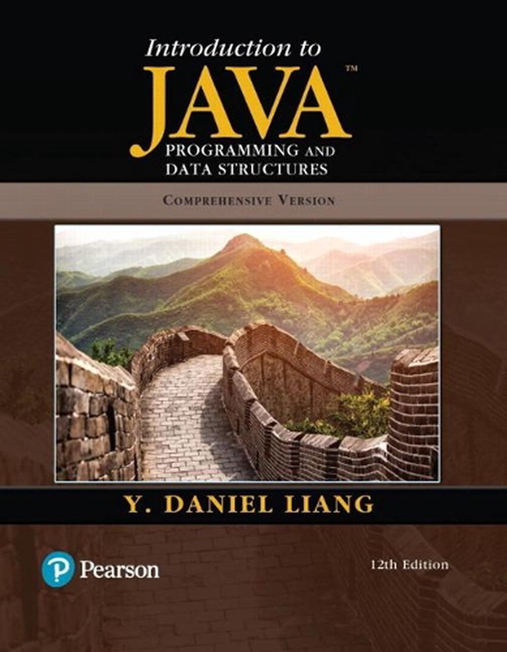 Introduction to Java Programming and Data Structures, Comprehensive Version, 12th Edition, 9780136520238