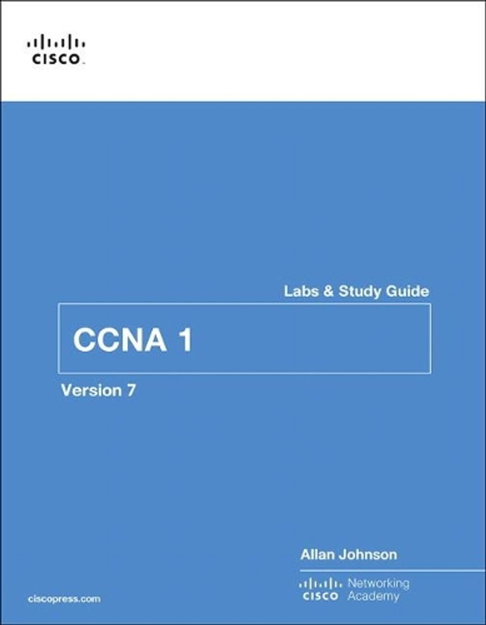Introduction to Networks Labs and Study Guide (CCNAv7) by Allan Johnson - ISBN: 9780136634454