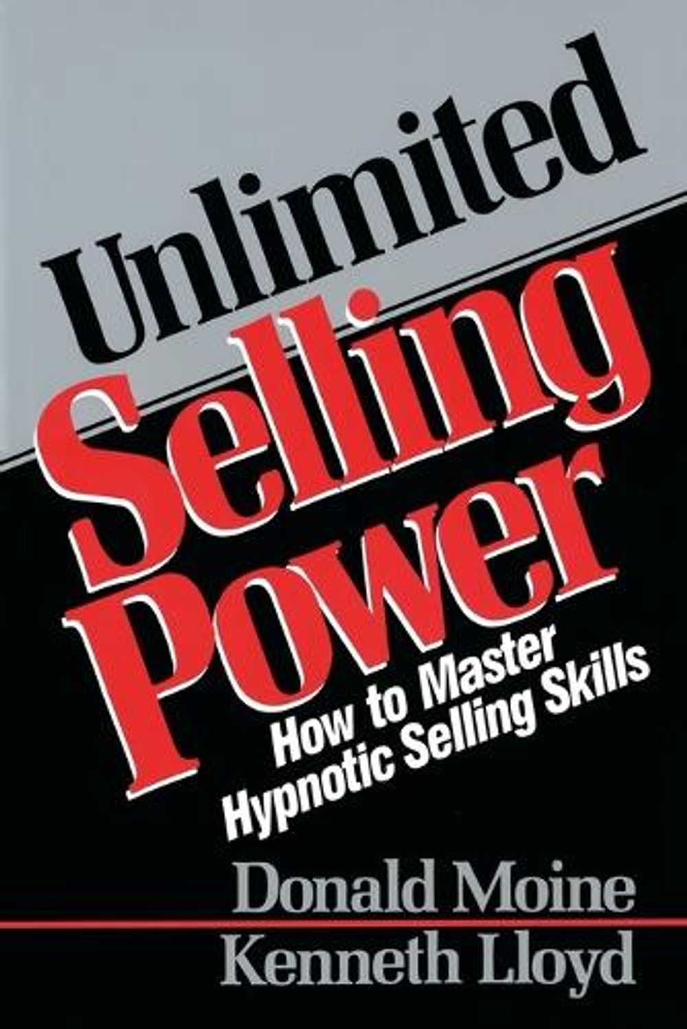 Unlimited Selling Power, 1st Edition by Donald Moine - ISBN: 9780136891260
