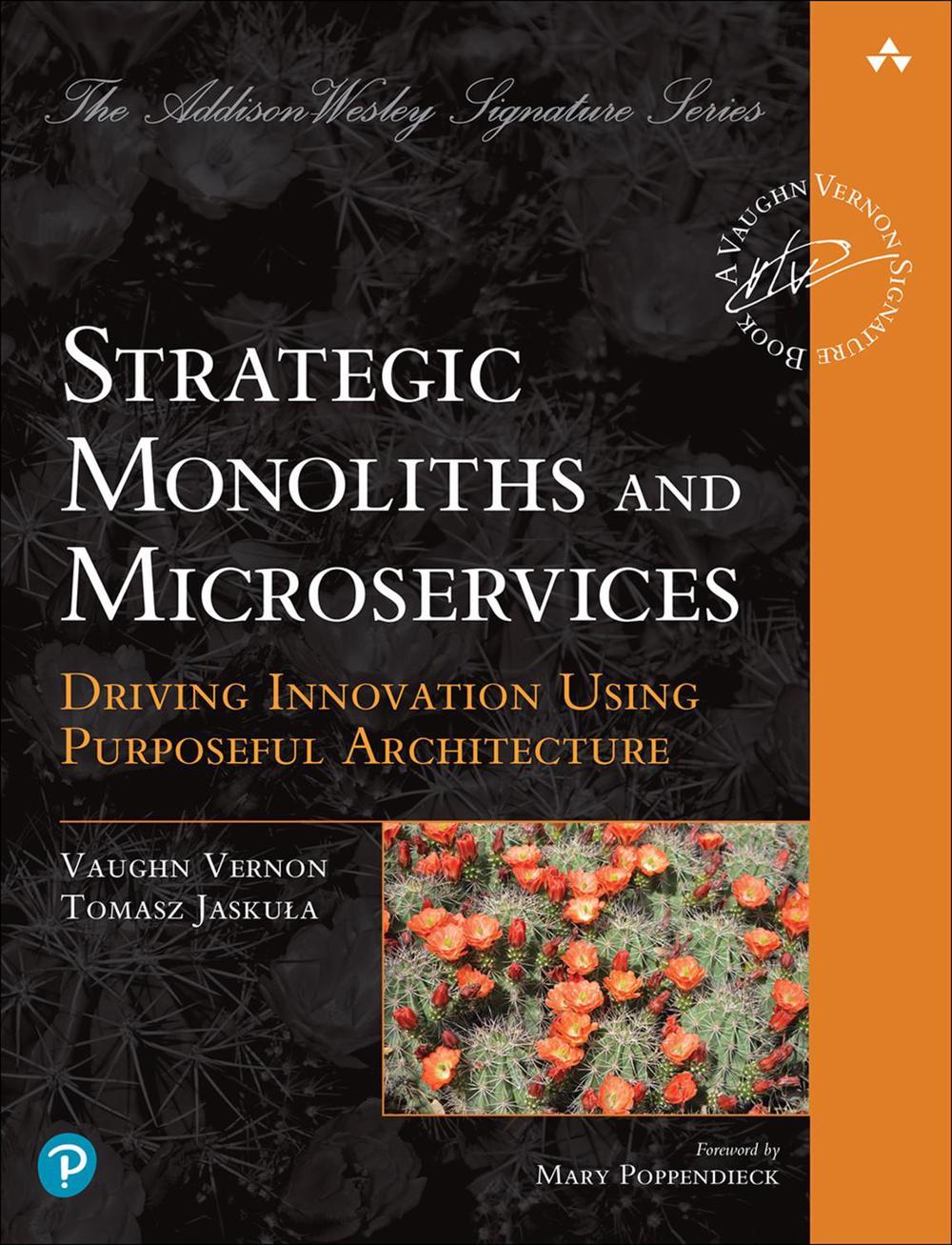 Strategic Monoliths and Microservices, 9780137355464