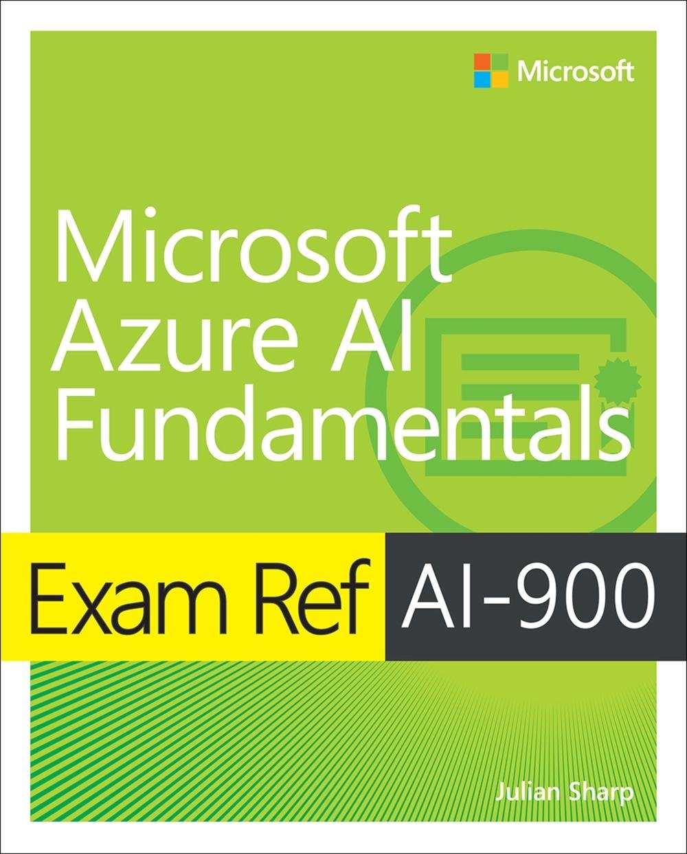 Exam Ref AI-900 Microsoft Azure AI Fundamentals, 9780137358038
