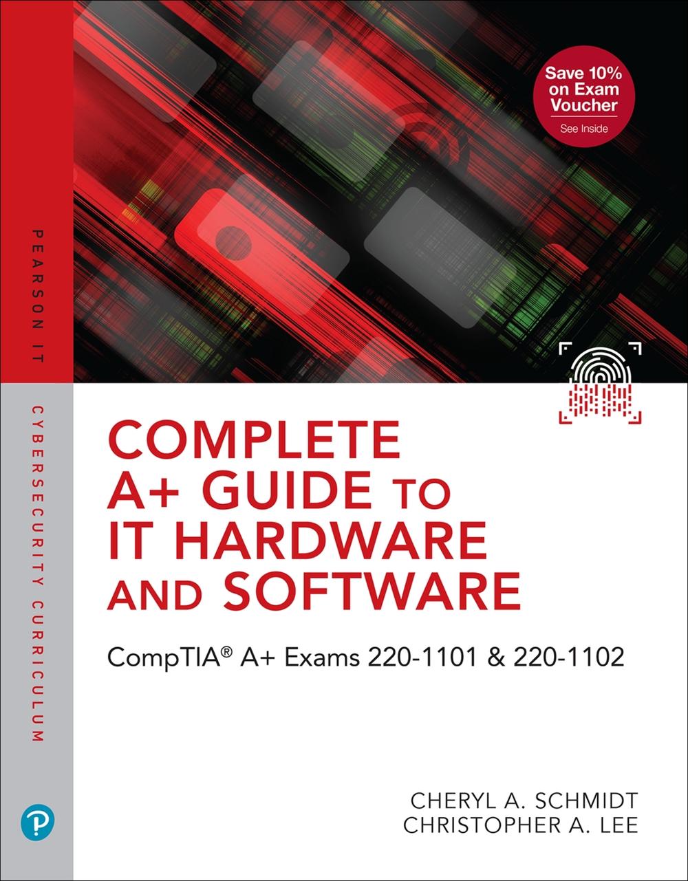 Complete A+ Guide to IT Hardware and Software, 9th Edition, 9780137670444