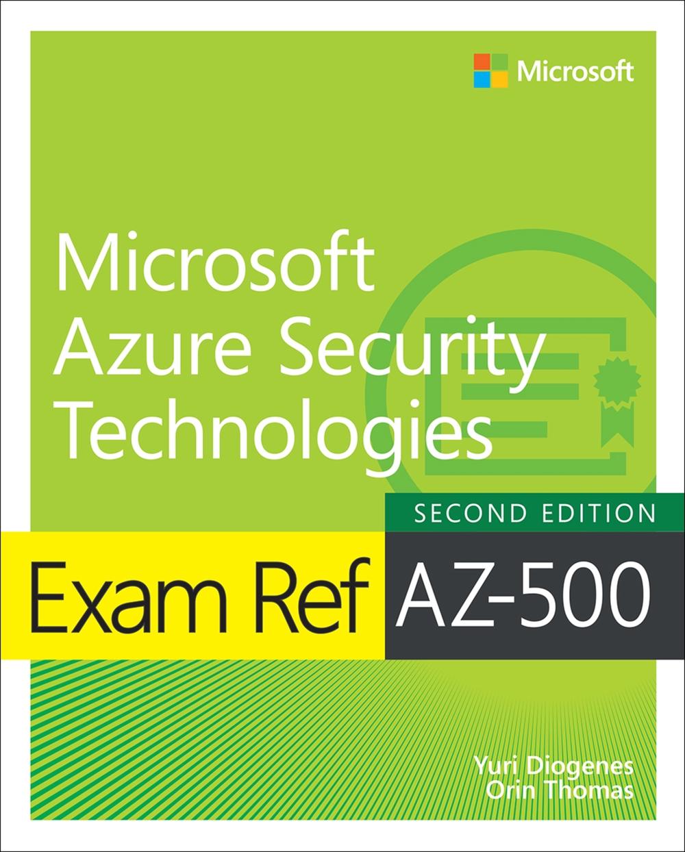 Exam Ref AZ-500 Microsoft Azure Security Technologies, 2/e, 9780137834464