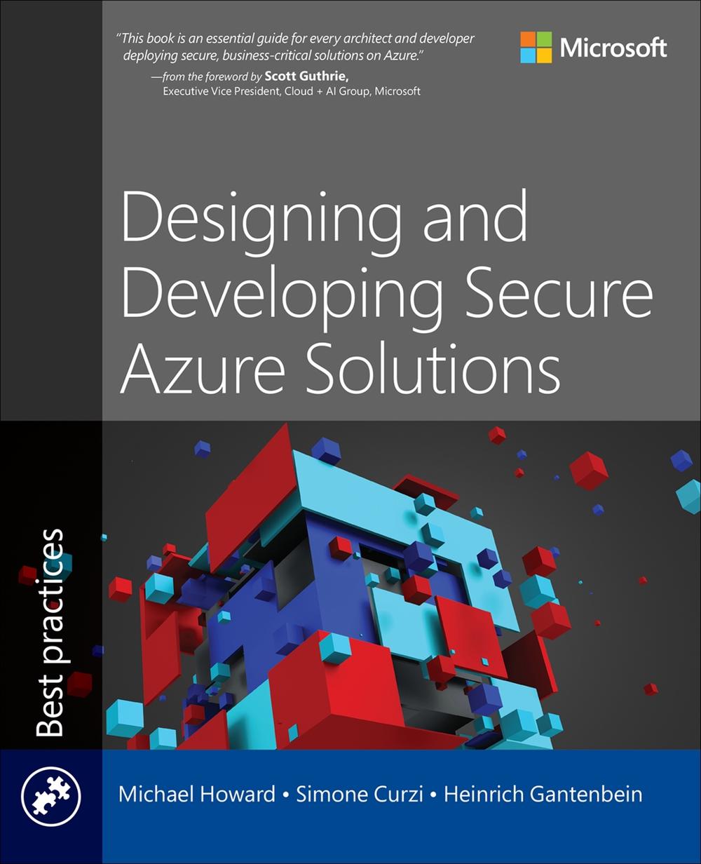 Designing and Developing Secure Azure Solutions, 9780137908752