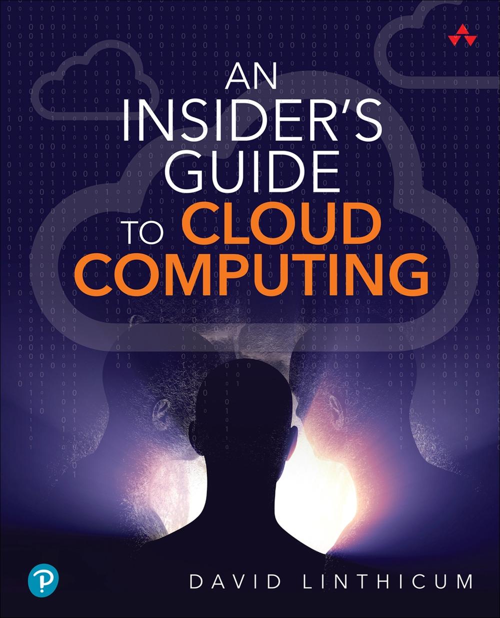 Insider's Guide to Cloud Computing, An, 9780137935697
