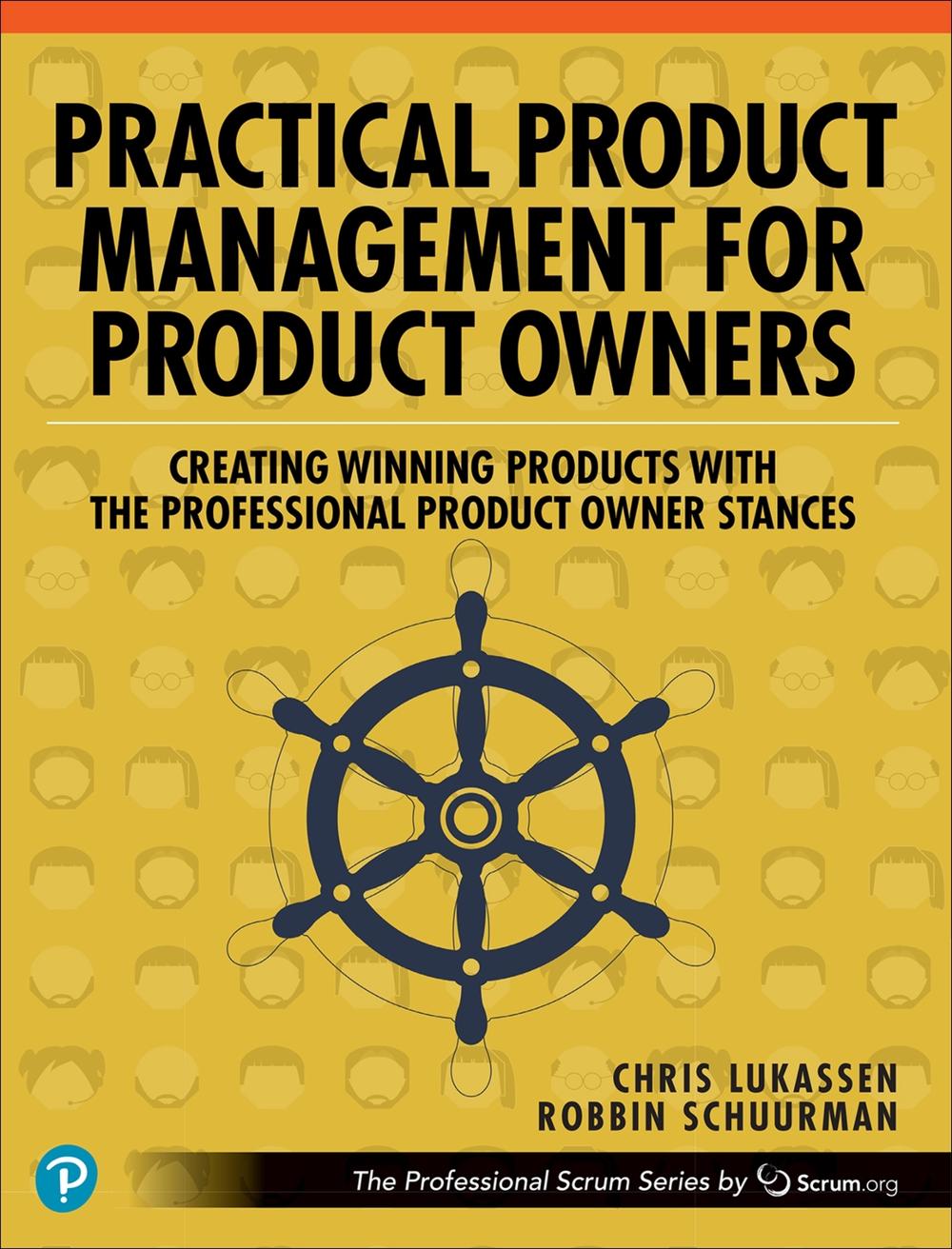 Practical Product Management for Product Owners, 9780137947003