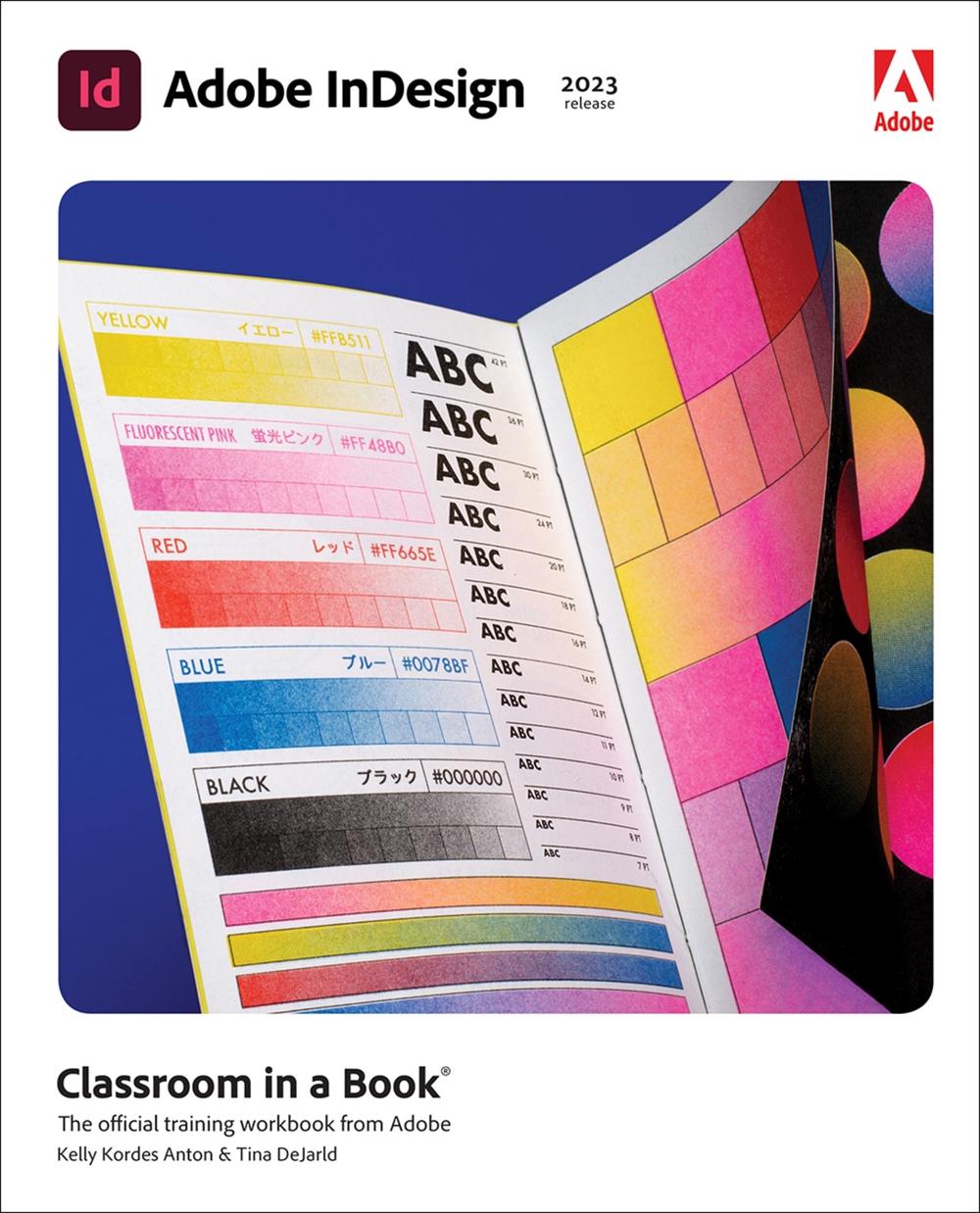 Adobe InDesign Classroom in a Book (2023 release), 9780137967445