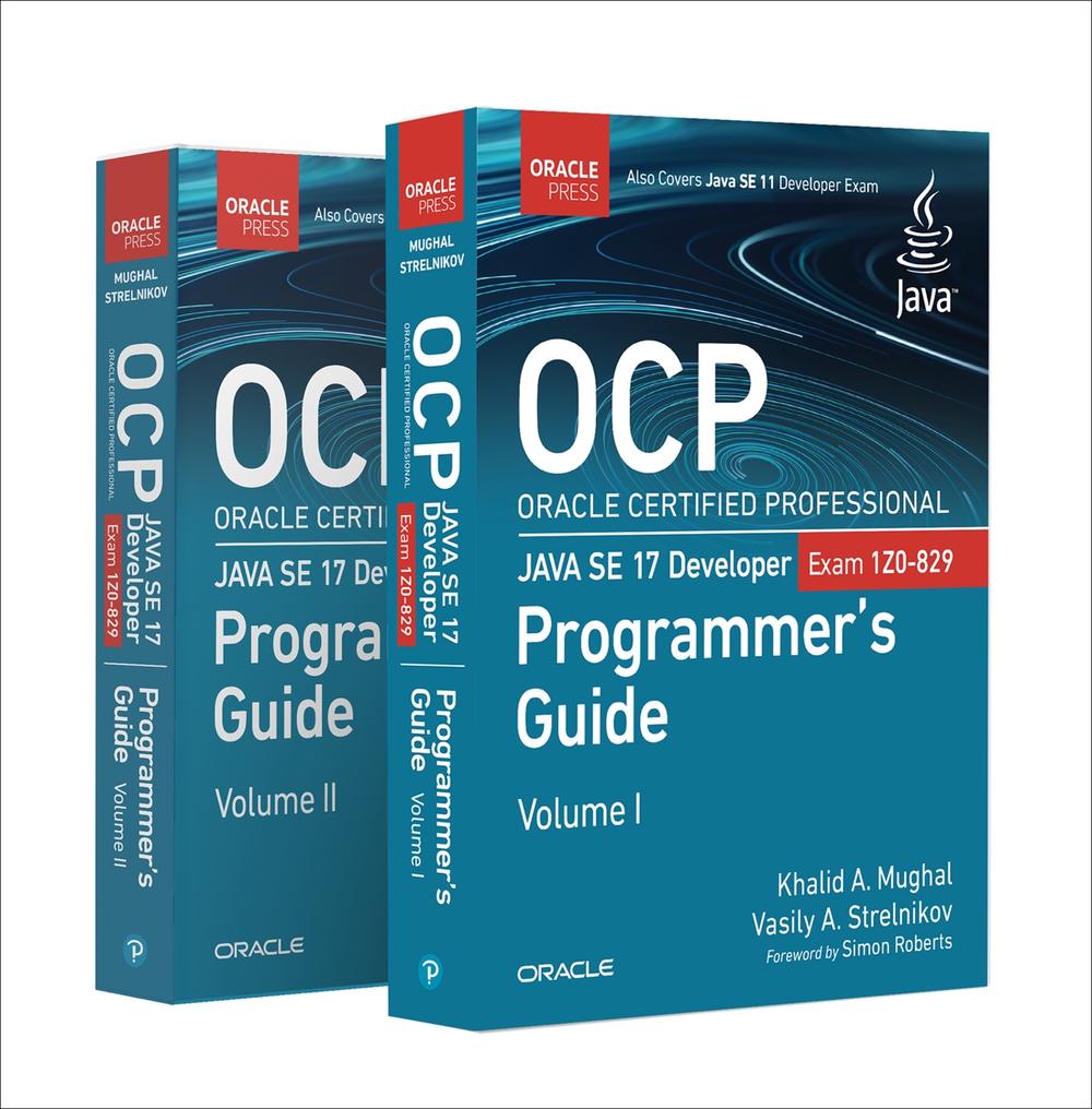 OCP Oracle Certified Professional Java SE 17 Developer (Exam 1Z0-829) Programmer's Guide, 9780137993642
