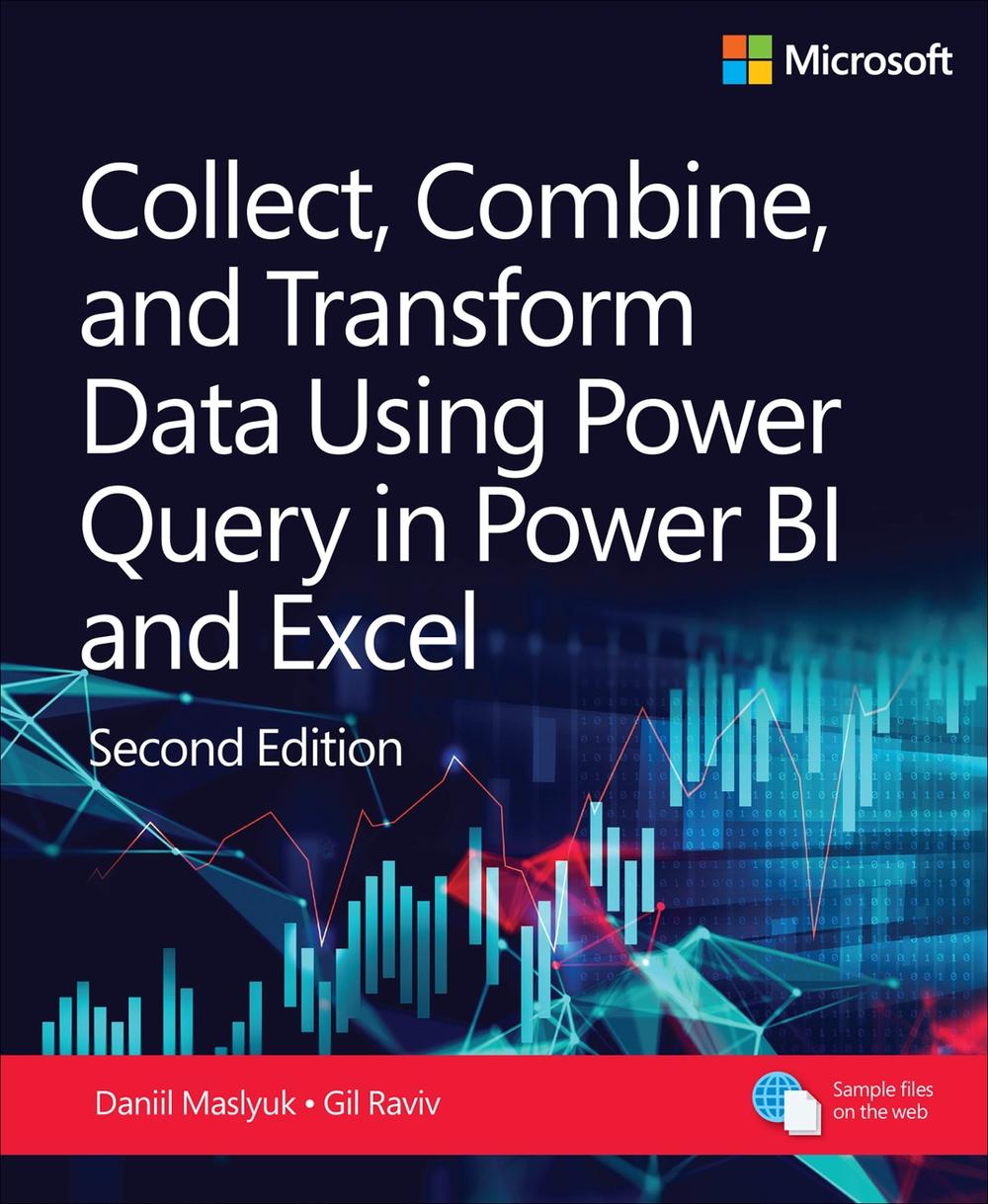 Collect, Combine, and Transform Data Using Power Query in Power BI and Excel, 9780138115791