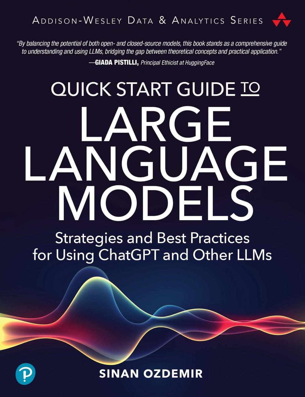 Quick Start Guide to Large Language Models, 9780138199197