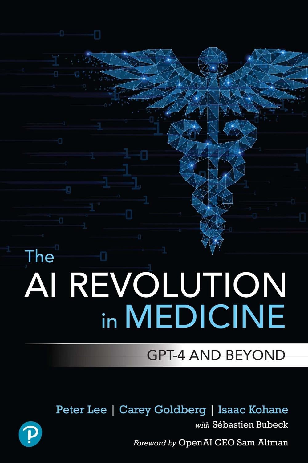 The AI Revolution in Medicine by Peter Lee - ISBN: 9780138200138