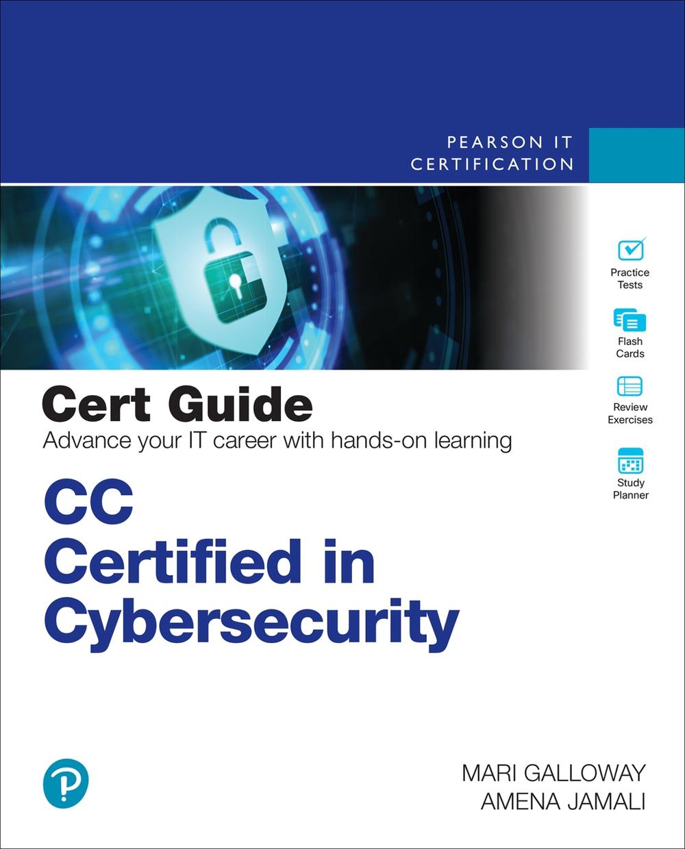 CC Certified in Cybersecurity Cert Guide, 9780138200381