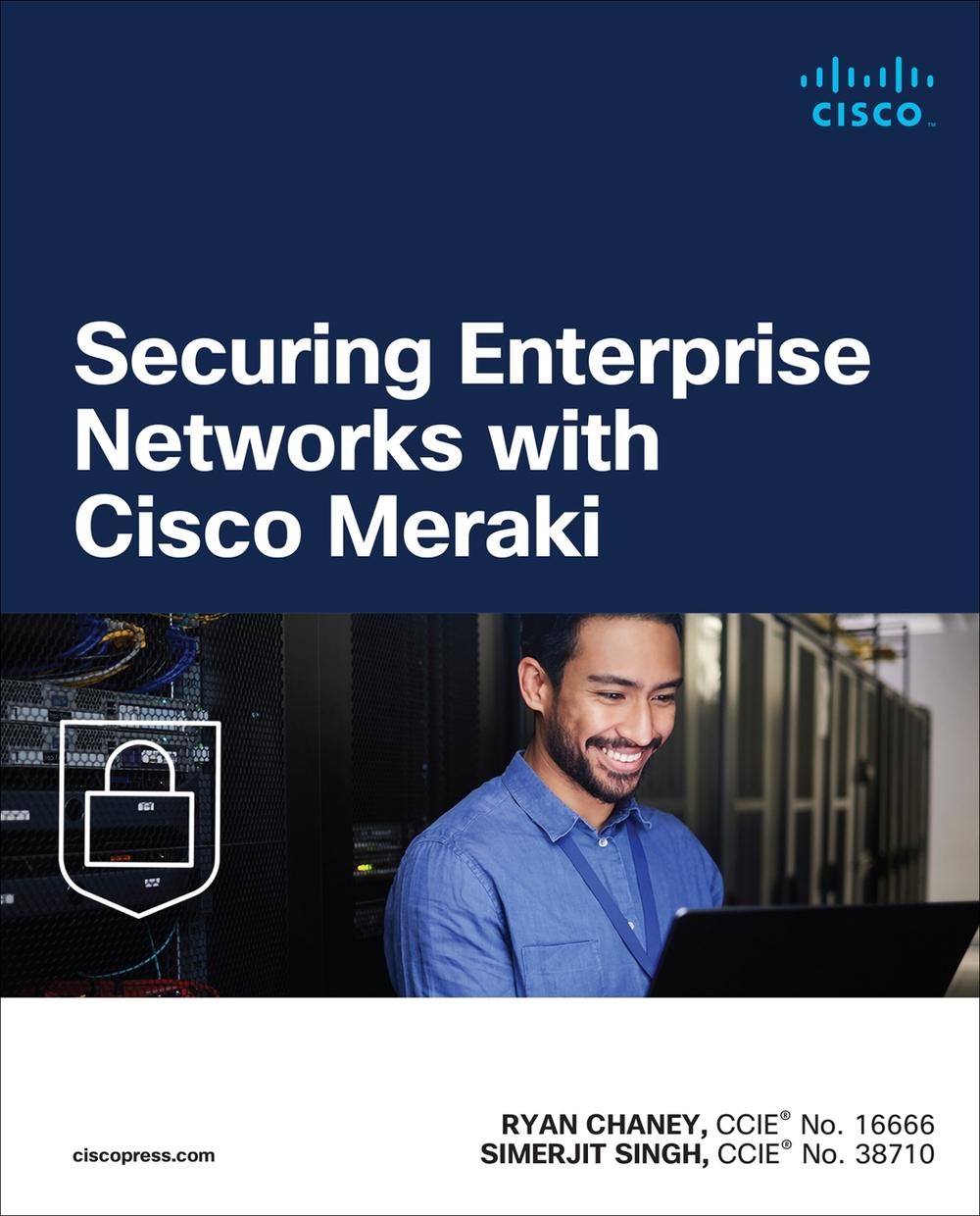 Securing Enterprise Networks with Cisco Meraki, 9780138298180