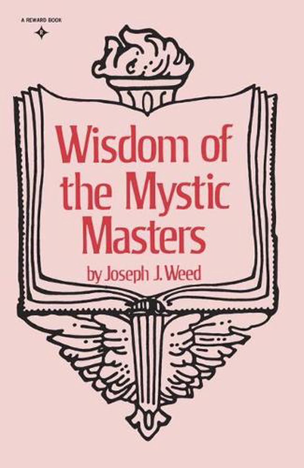Wisdom of the Mystic Masters by Joseph J. Weed - ISBN: 9780139615320