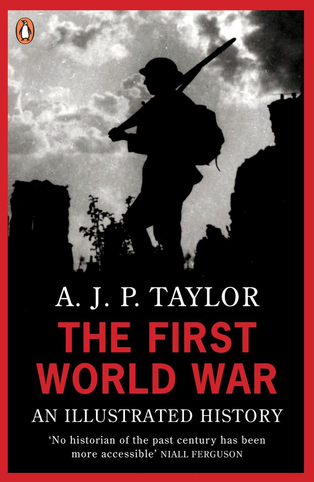 The First World War by Professor A.J.P. Taylor - ISBN: 9780140024814