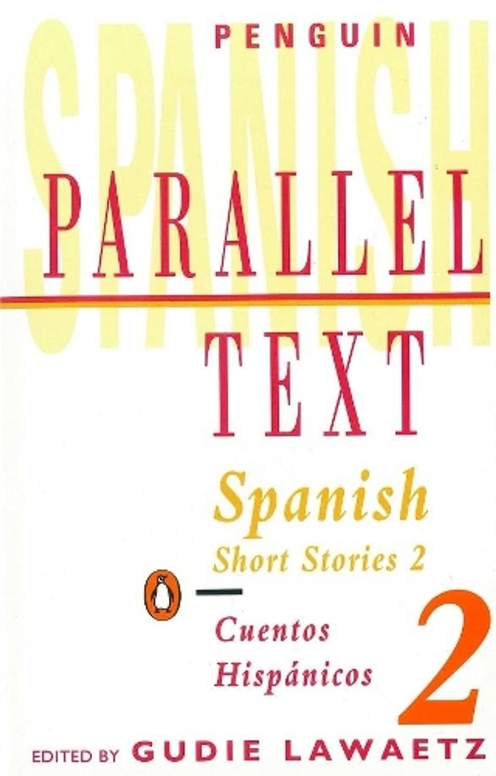Spanish Short Stories by Gudie Lawaetz - ISBN: 9780140033786
