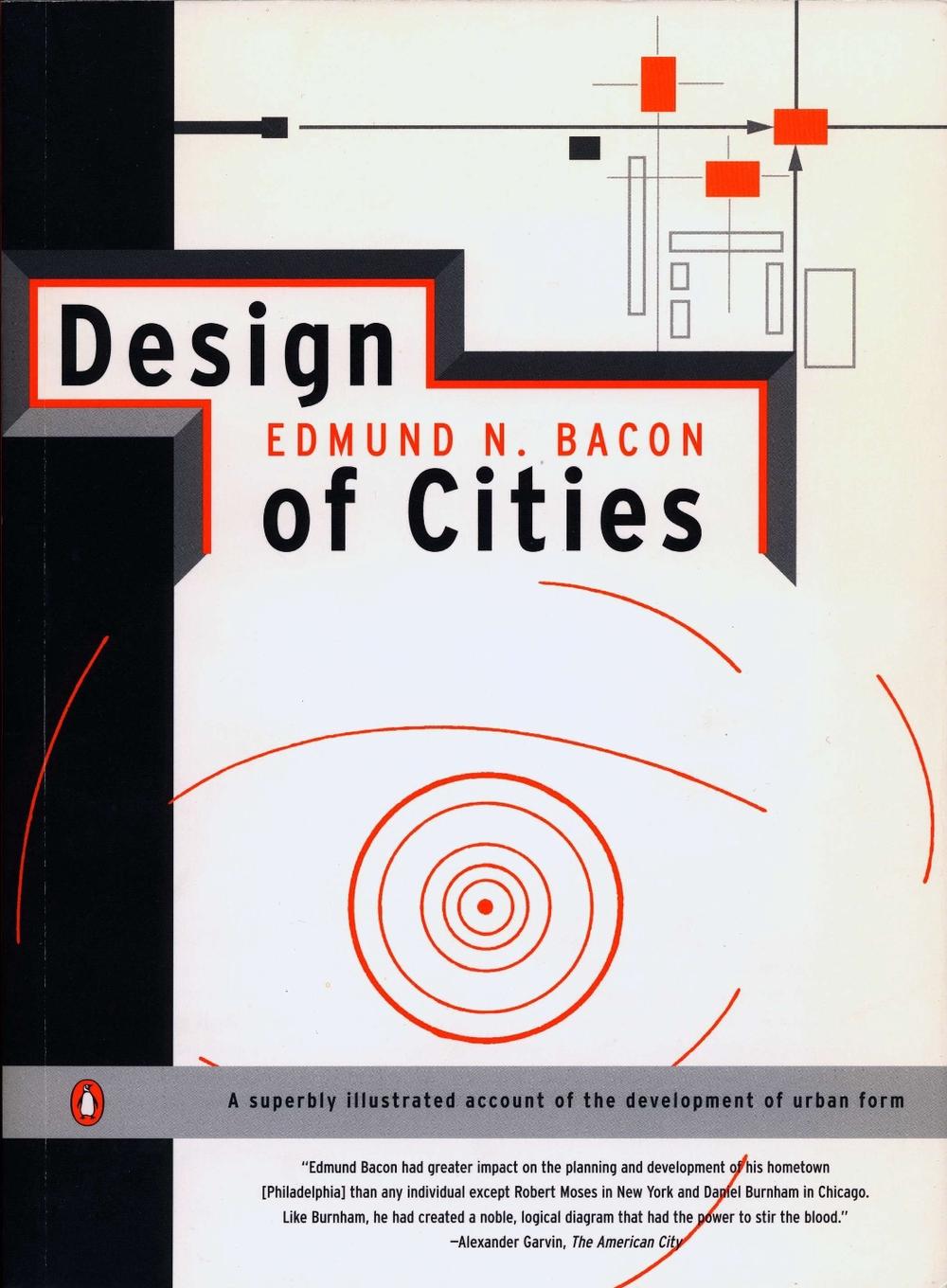 Design of Cities: Revised Edition by Edmund N. Bacon - ISBN: 9780140042368