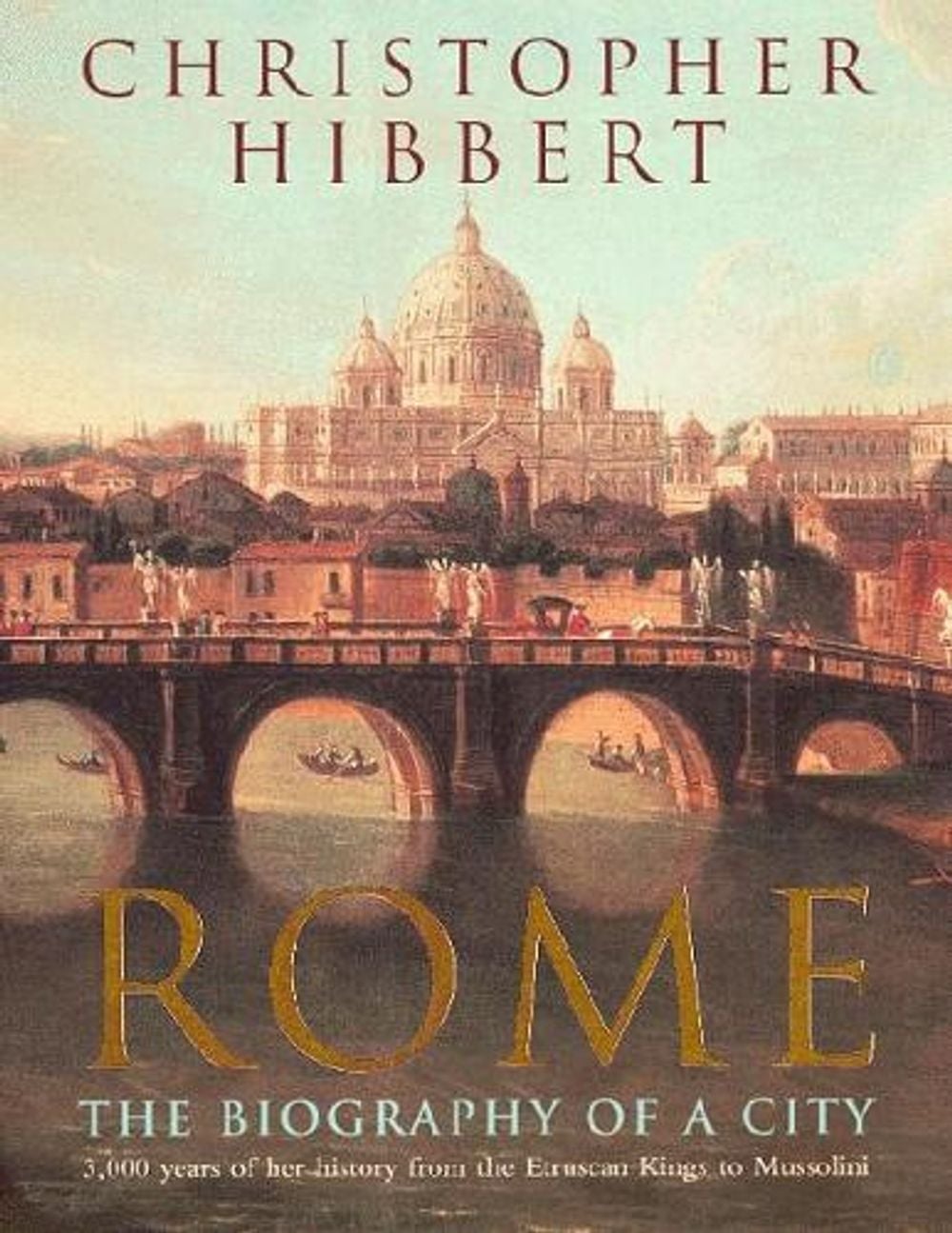 Rome by Christopher Hibbert - ISBN: 9780140070781