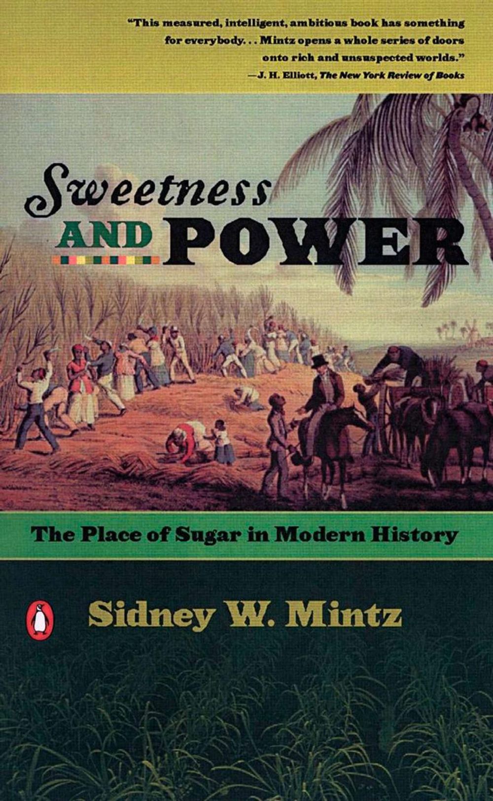 Sweetness and Power by Sidney W. Mintz - ISBN: 9780140092332