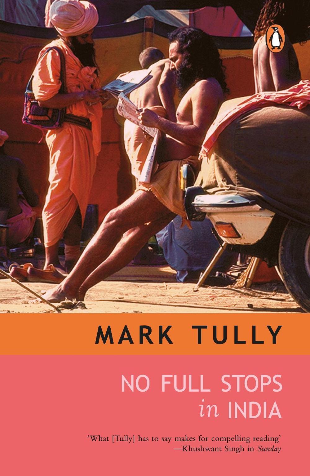 No Full Stops in India by Mark Tully - ISBN: 9780140104806