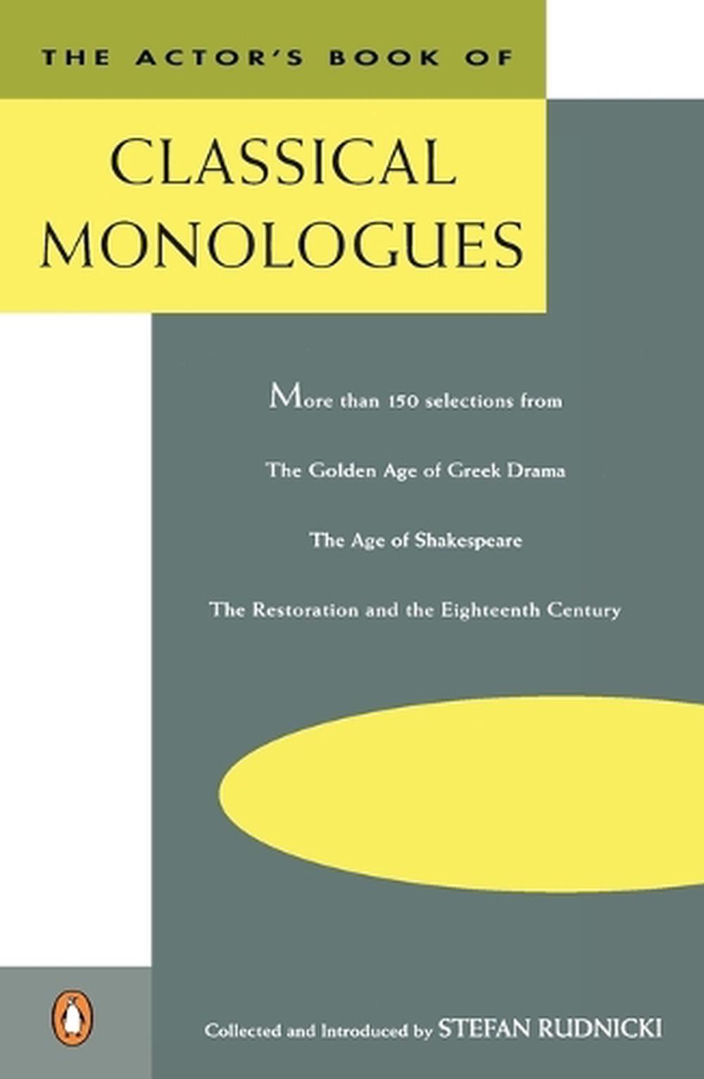 The Actor's Book of Classical Monologues by Stefan Rudnicki - ISBN: 9780140106763