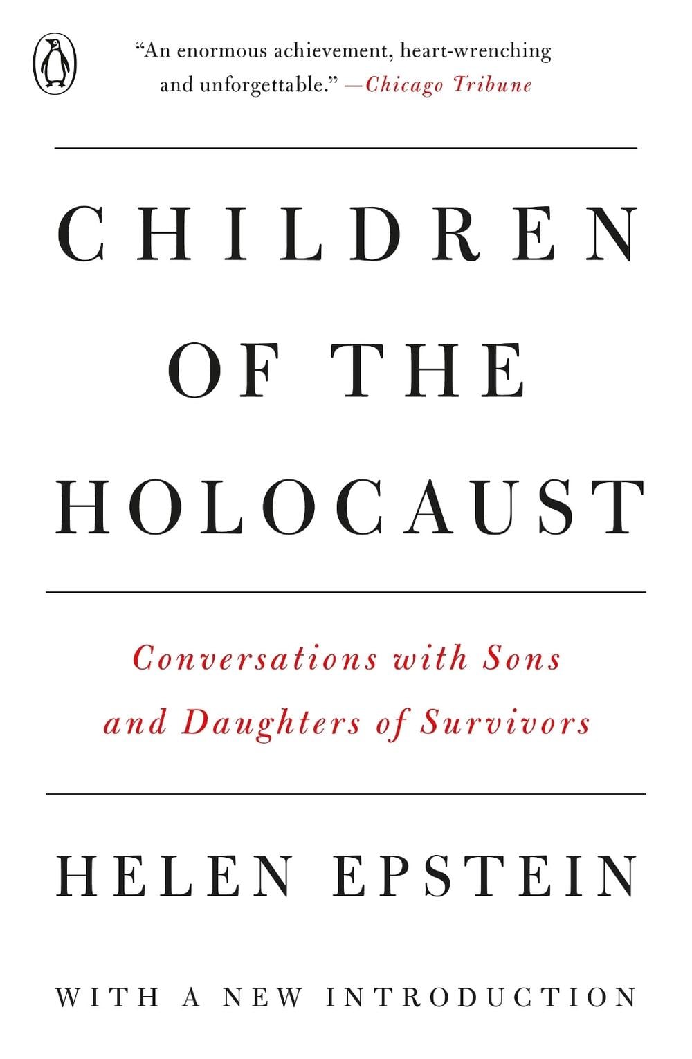 Children of the Holocaust: Conversations with Sons and Daughters of Survivors by Helen Epstein - ISBN: 9780140112849