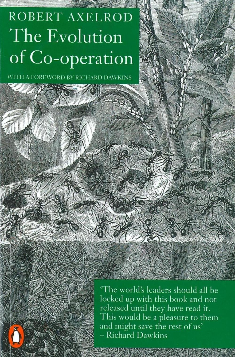 The Evolution of Co-Operation by Robert Axelrod - ISBN: 9780140124958