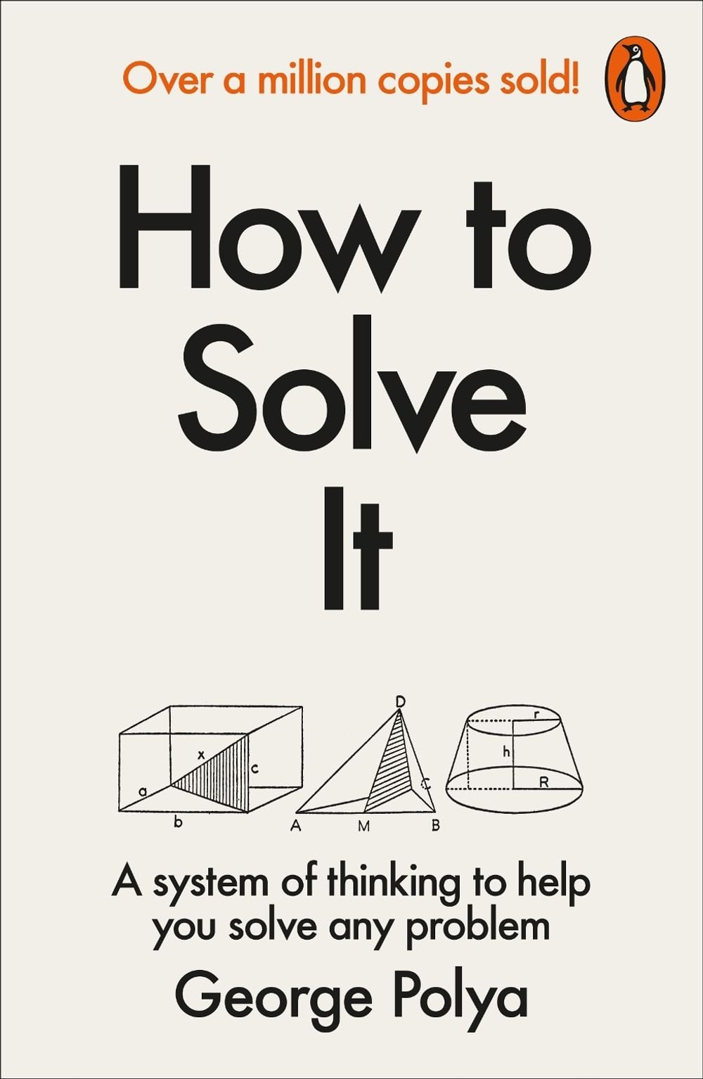 How to Solve It by George Polya - ISBN: 9780140124996