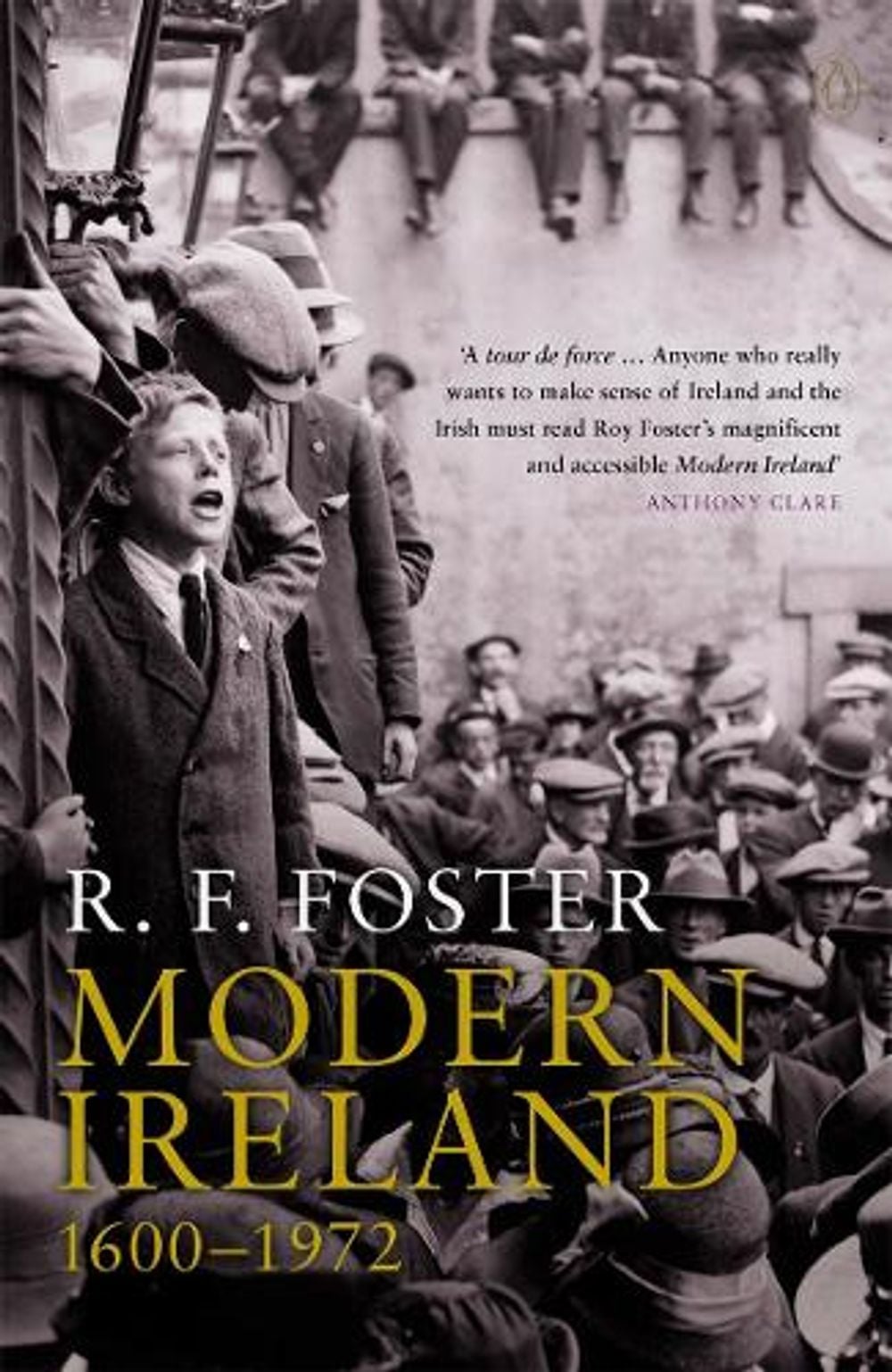 Modern Ireland 1600-1972 by R.F. Foster - ISBN: 9780140132502