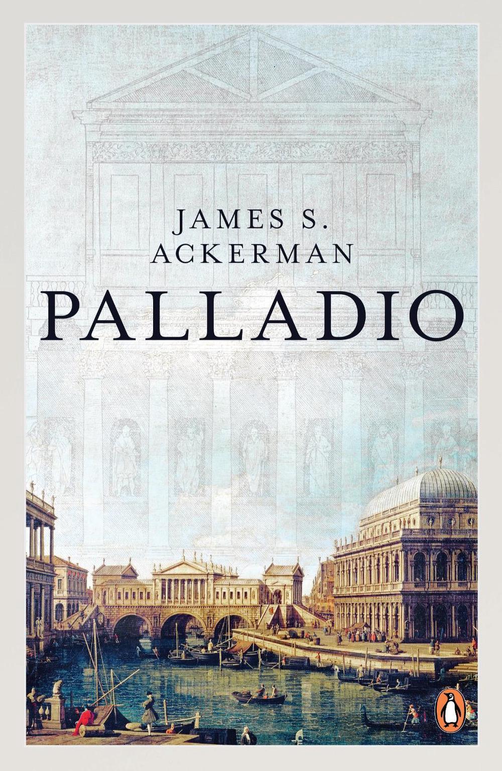 Palladio by James Ackerman - ISBN: 9780140135008
