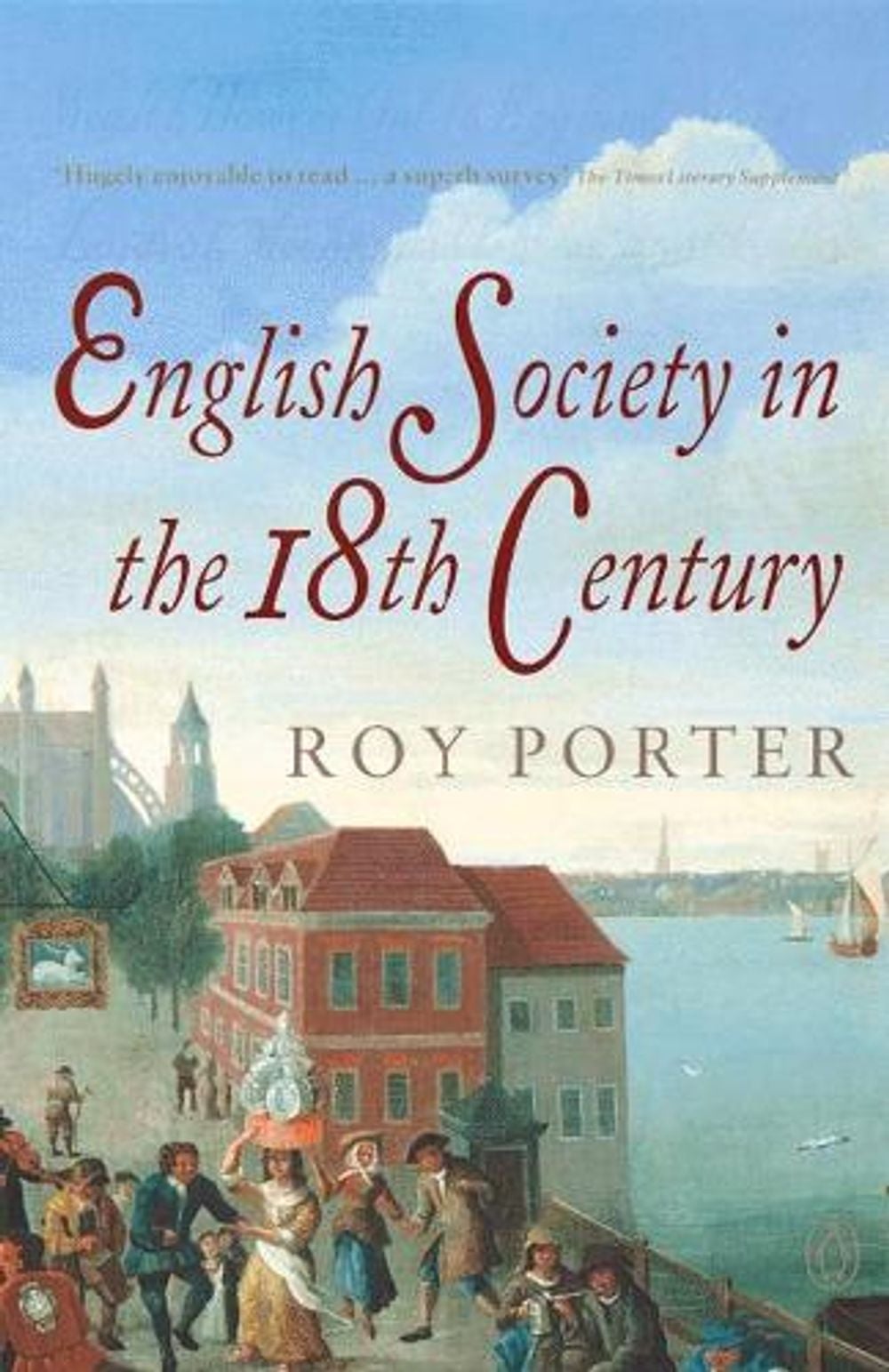 The Penguin Social History of Britain by Roy Porter - ISBN: 9780140138191