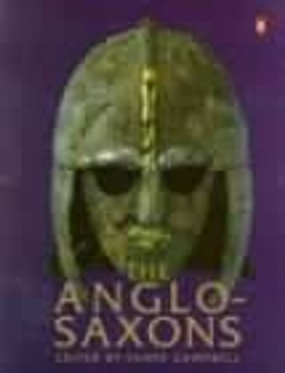 The Anglo-Saxons by James Campbell - ISBN: 9780140143959