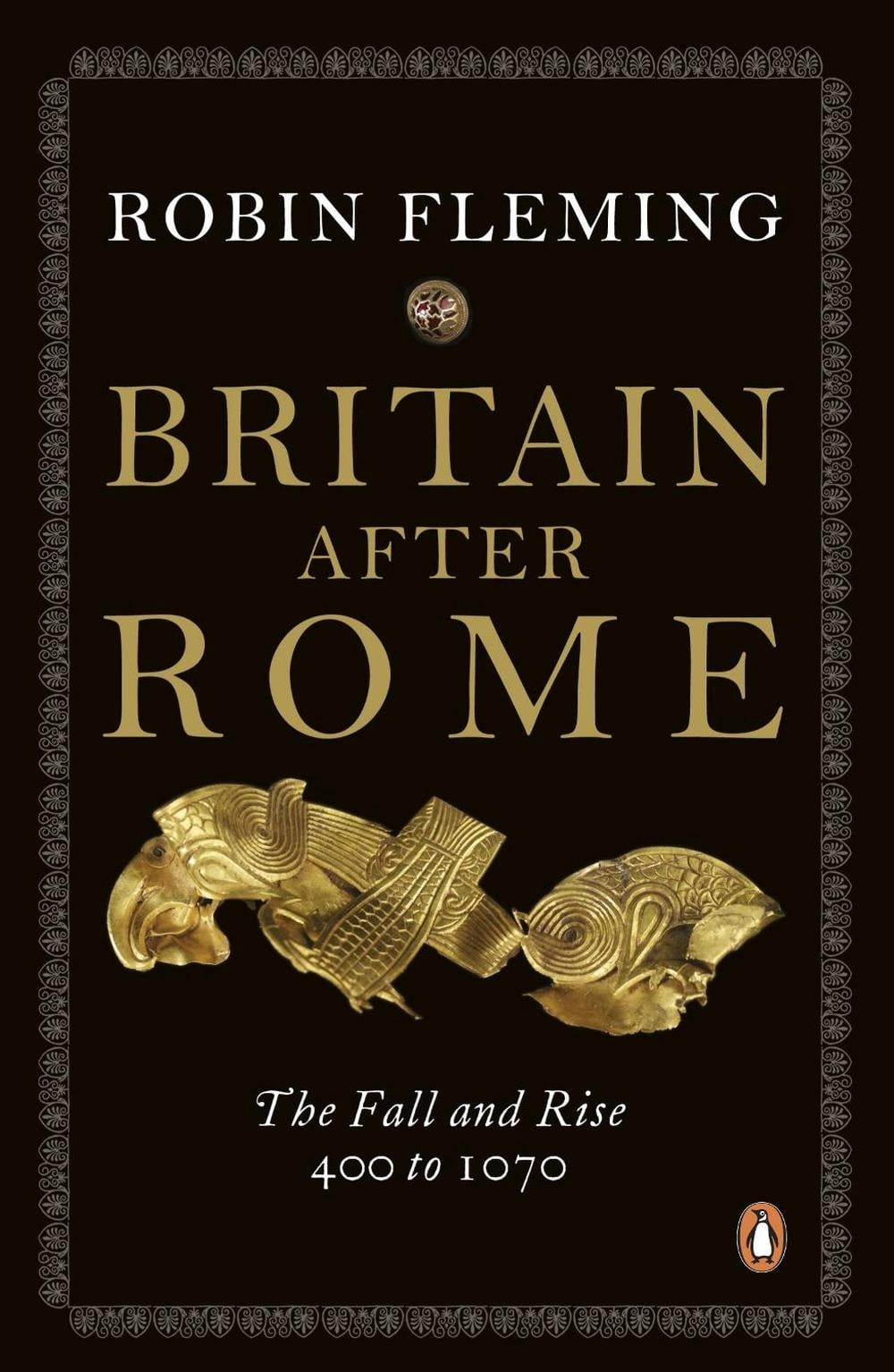 Britain After Rome by Robin Fleming - ISBN: 9780140148237