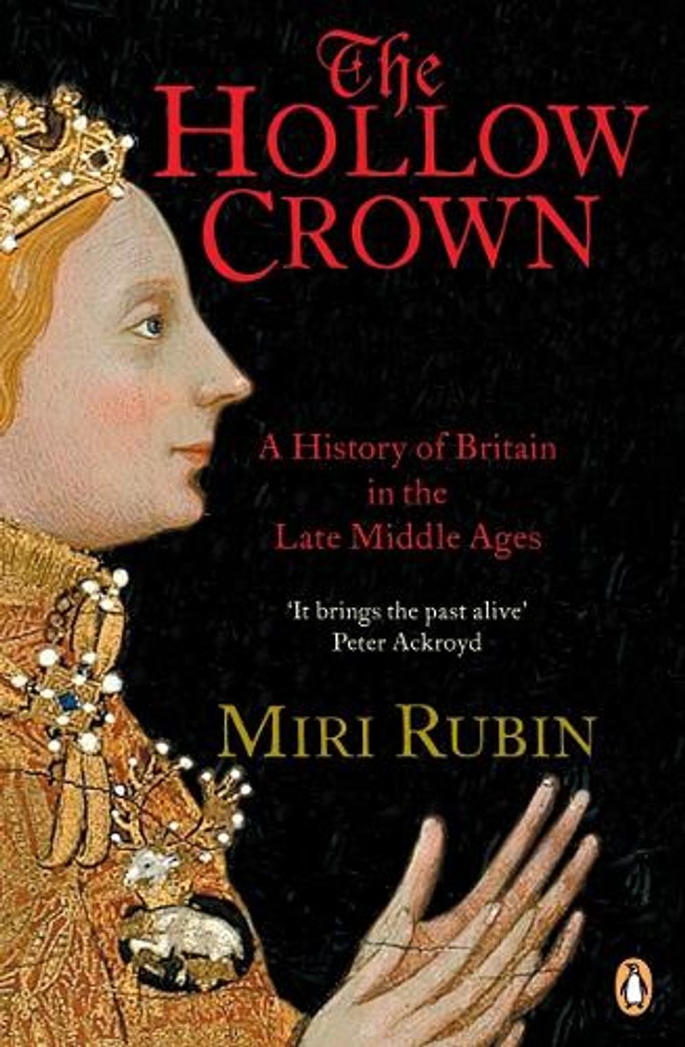 The Hollow Crown by Miri Rubin - ISBN: 9780140148251