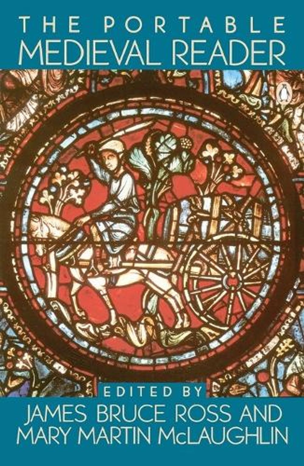 The Portable Medieval Reader by James Bruce Ross - ISBN: 9780140150469