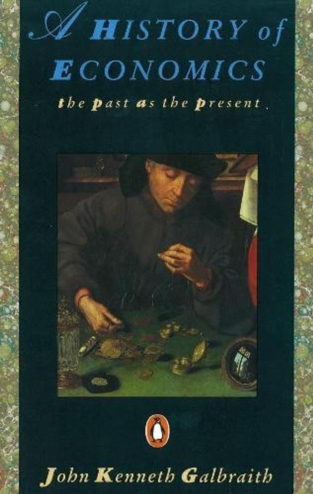 A History of Economics by John Kenneth Galbraith - ISBN: 9780140153958