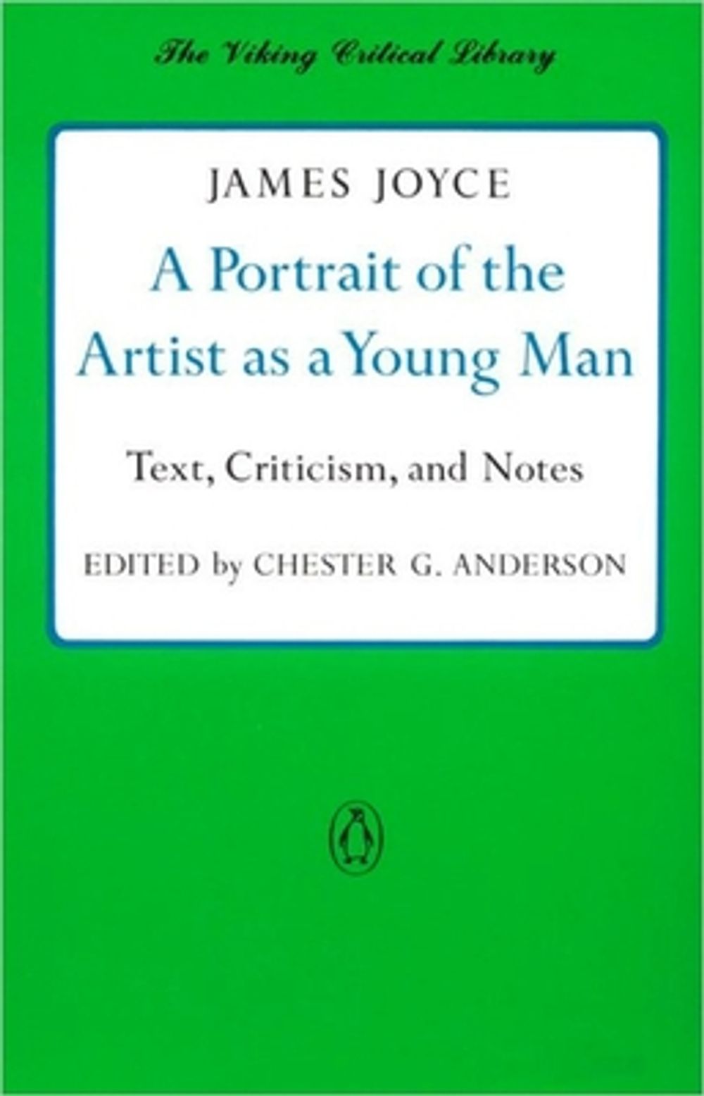 A Portrait of the Artist as a Young Man: Text, Criticism, and Notes by James Joyce - ISBN: 9780140155037