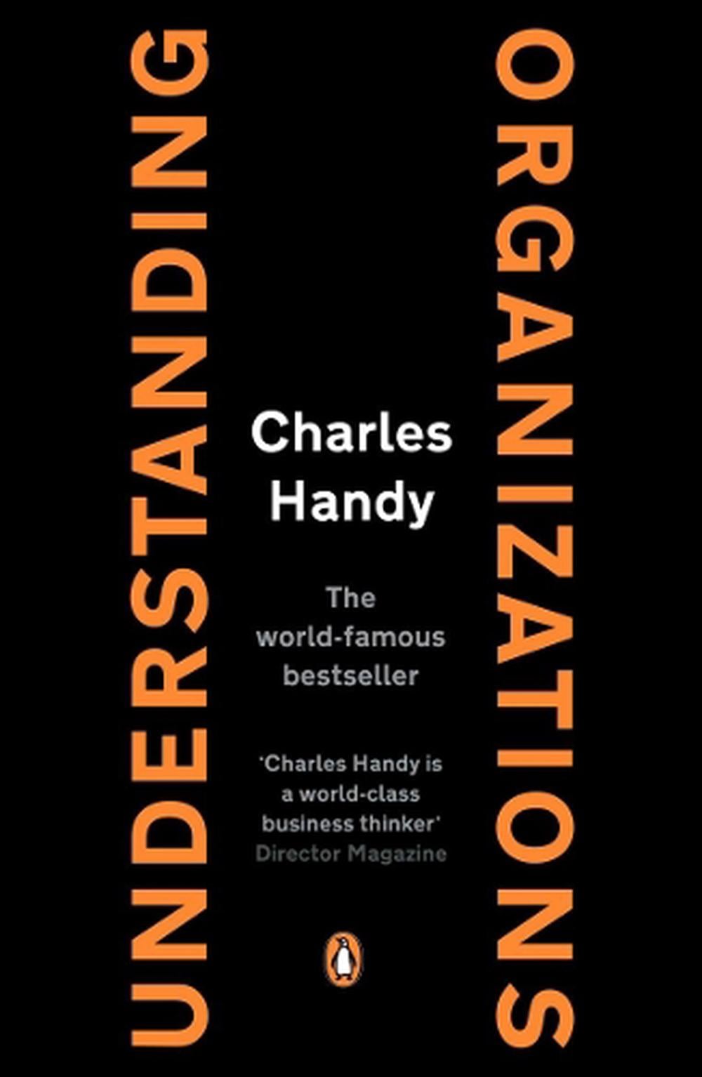 Understanding Organizations by Charles Handy - ISBN: 9780140156034