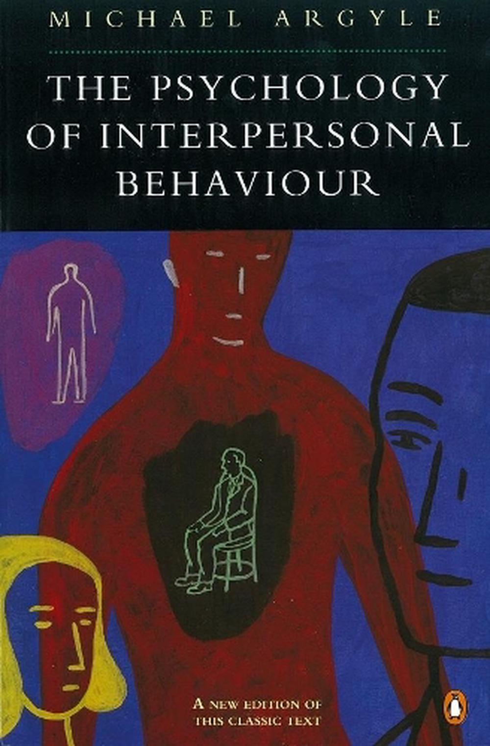 The Psychology of Interpersonal Behaviour by Michael Argyle - ISBN: 9780140172744