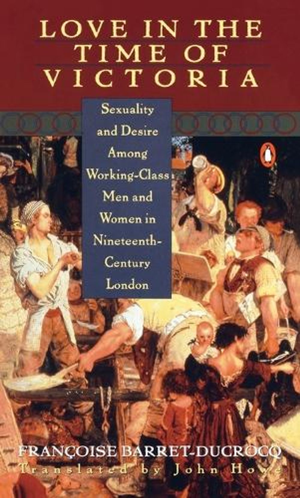 Love in the Time of Victoria by Francoise Barret-Ducrocq - ISBN: 9780140173260