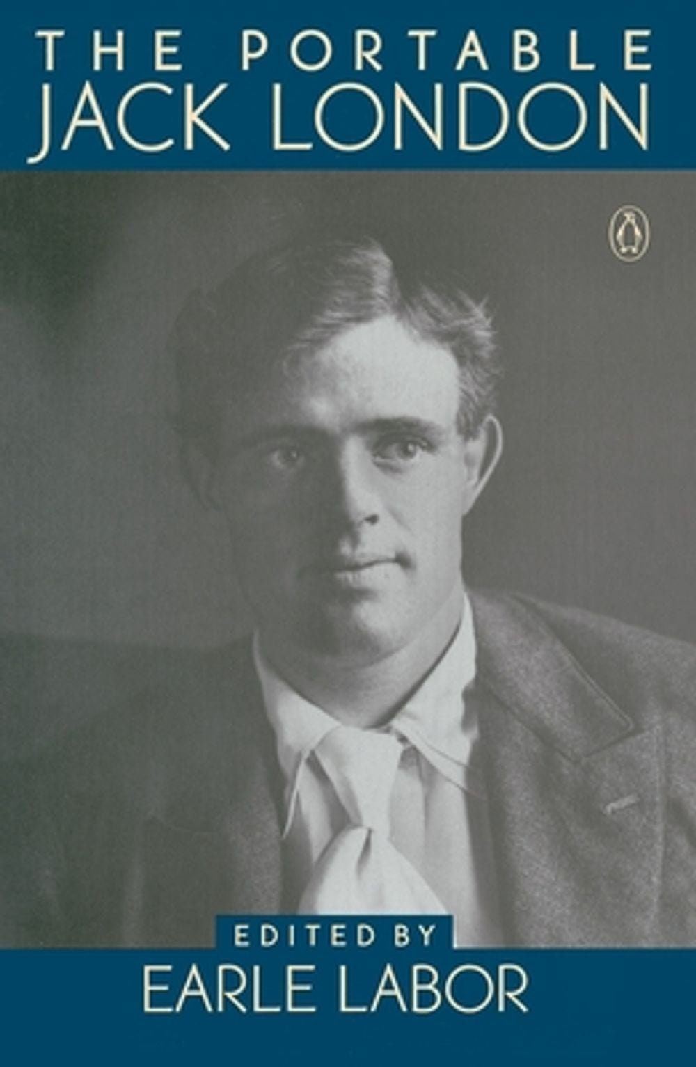 The Portable Jack London by Jack London - ISBN: 9780140179699