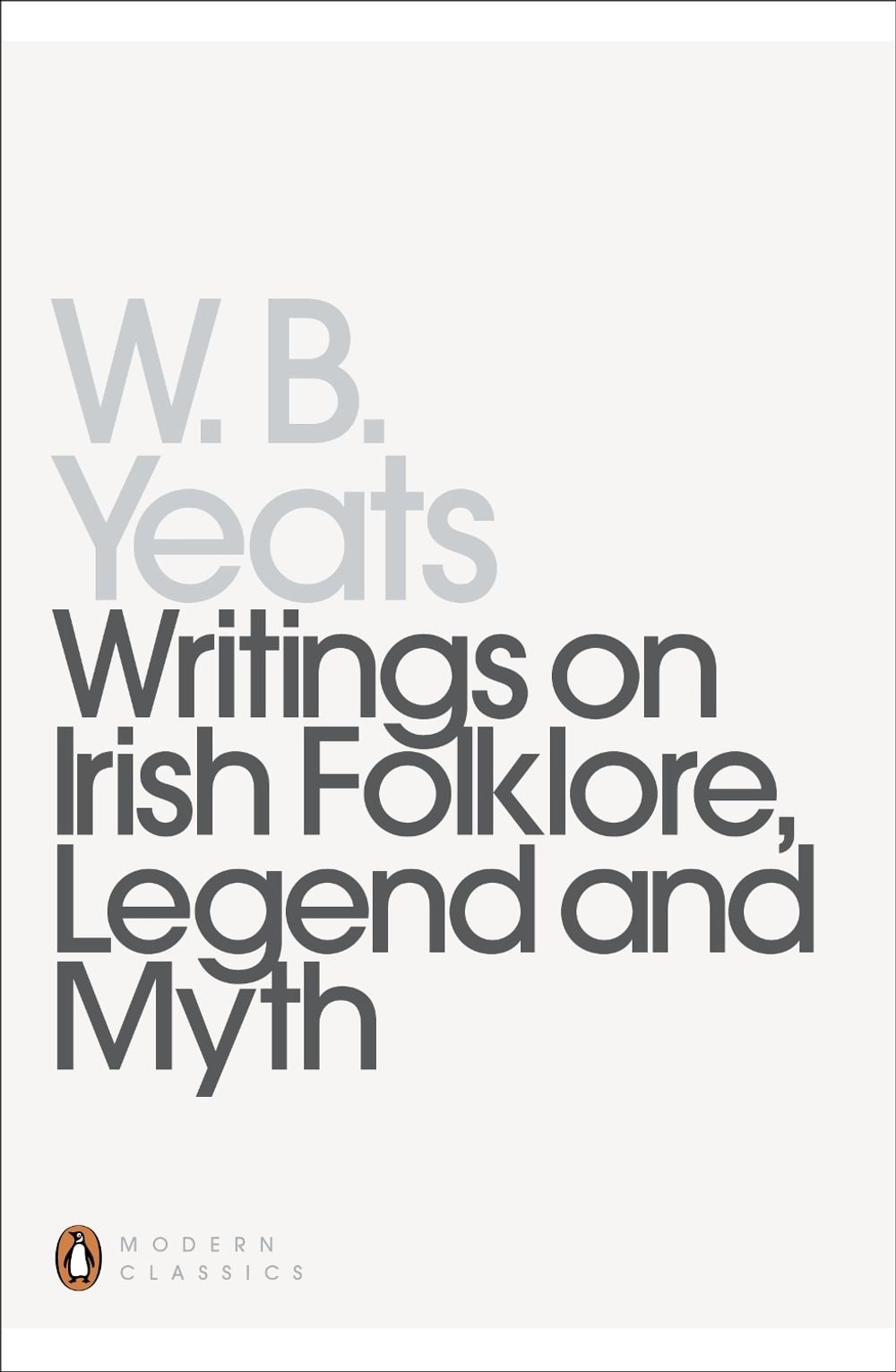 Writings on Irish Folklore, Legend and Myth by William Yeats - ISBN: 9780140180015