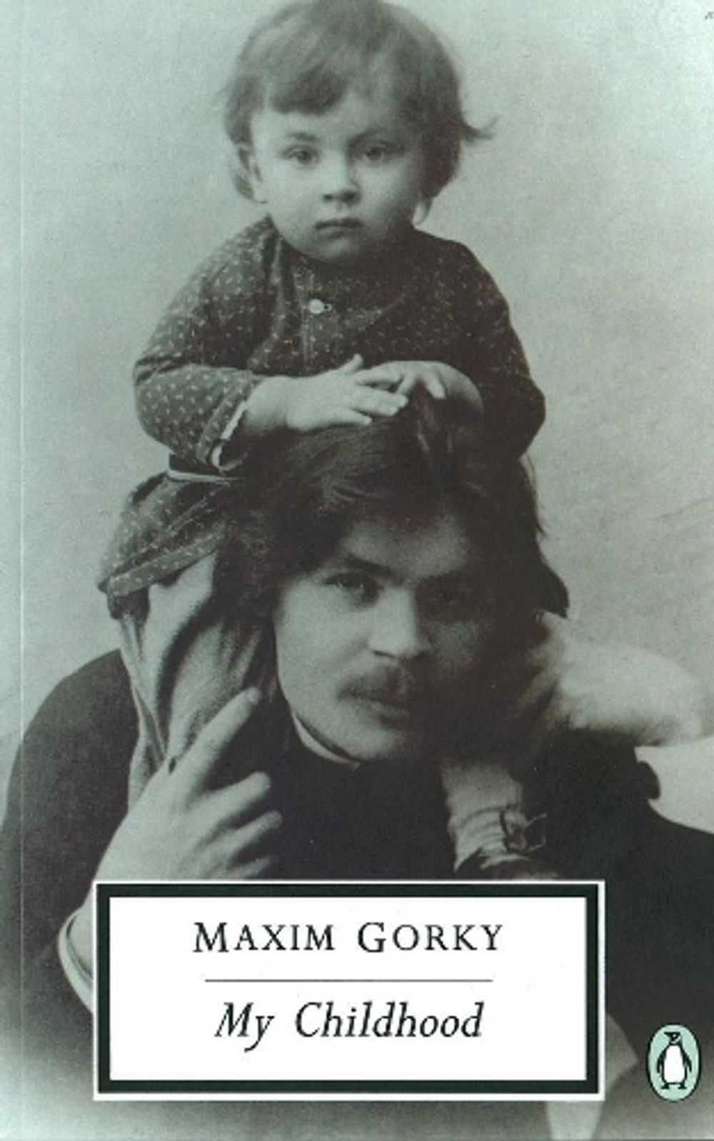 My Childhood by Maxim Gorky - ISBN: 9780140182859