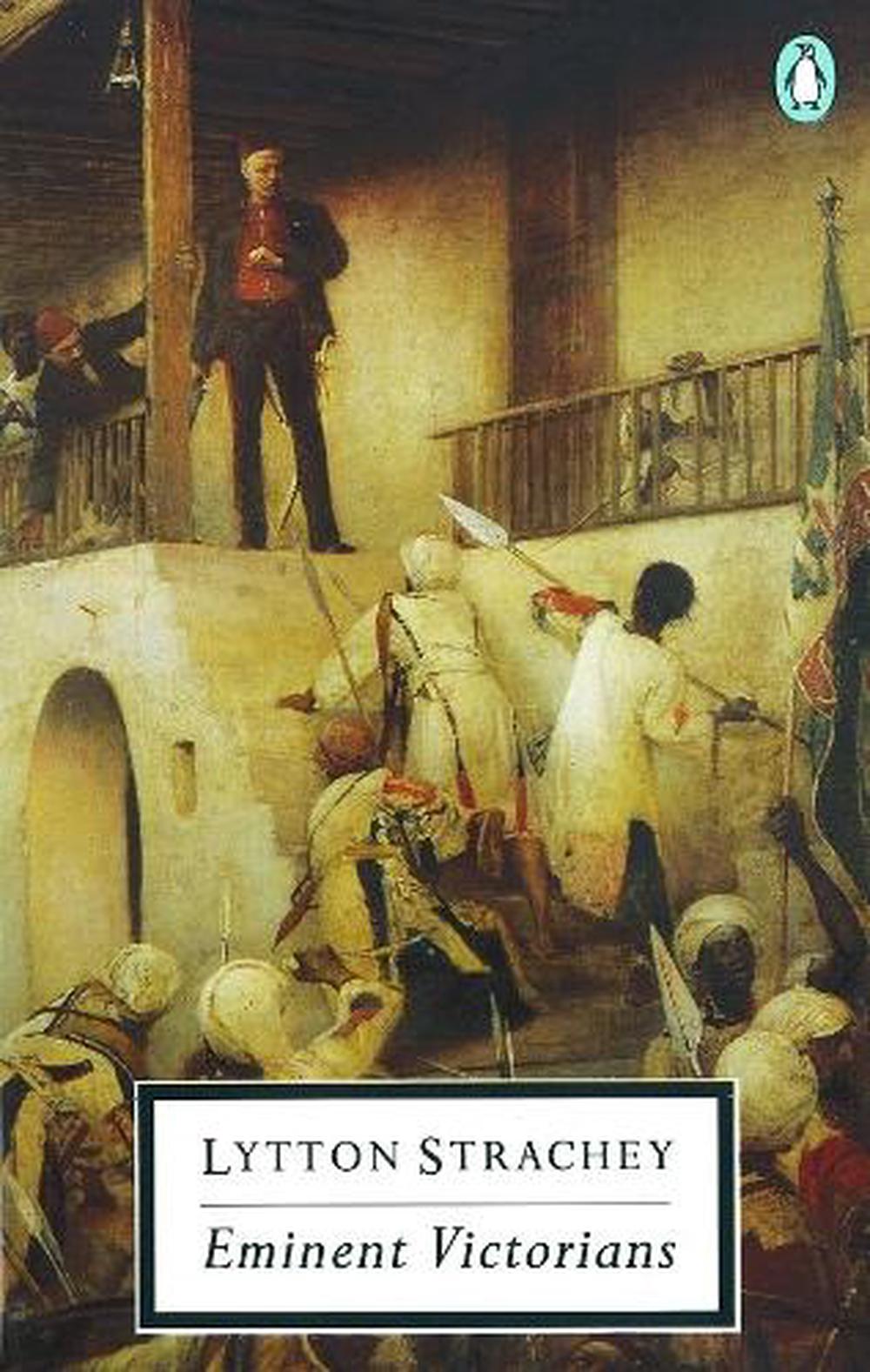 Eminent Victorians by Lytton Strachey - ISBN: 9780140183504