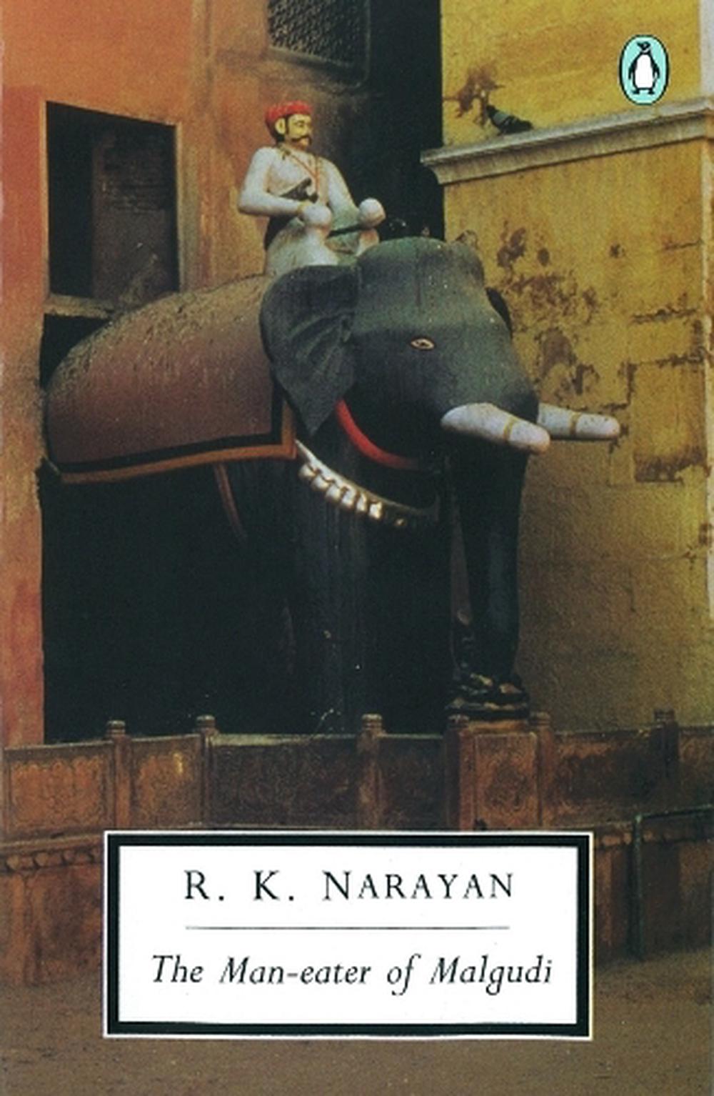 The Man-eater of Malgudi by R.K. Narayan - ISBN: 9780140185485