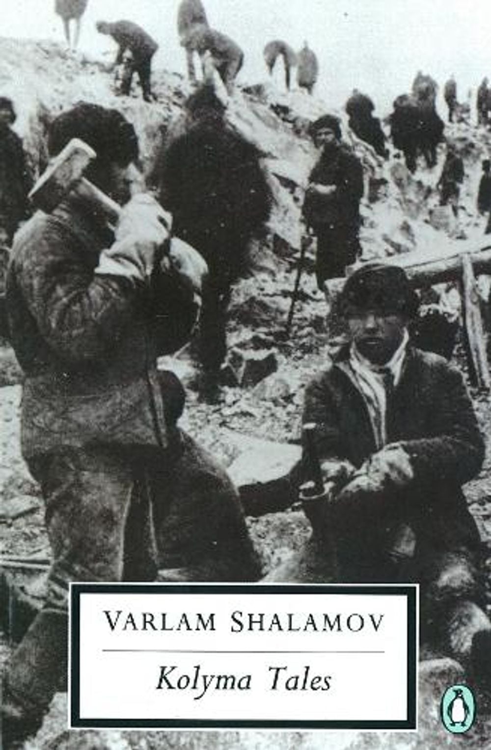 Kolyma Tales by Varlan Shalamov - ISBN: 9780140186956