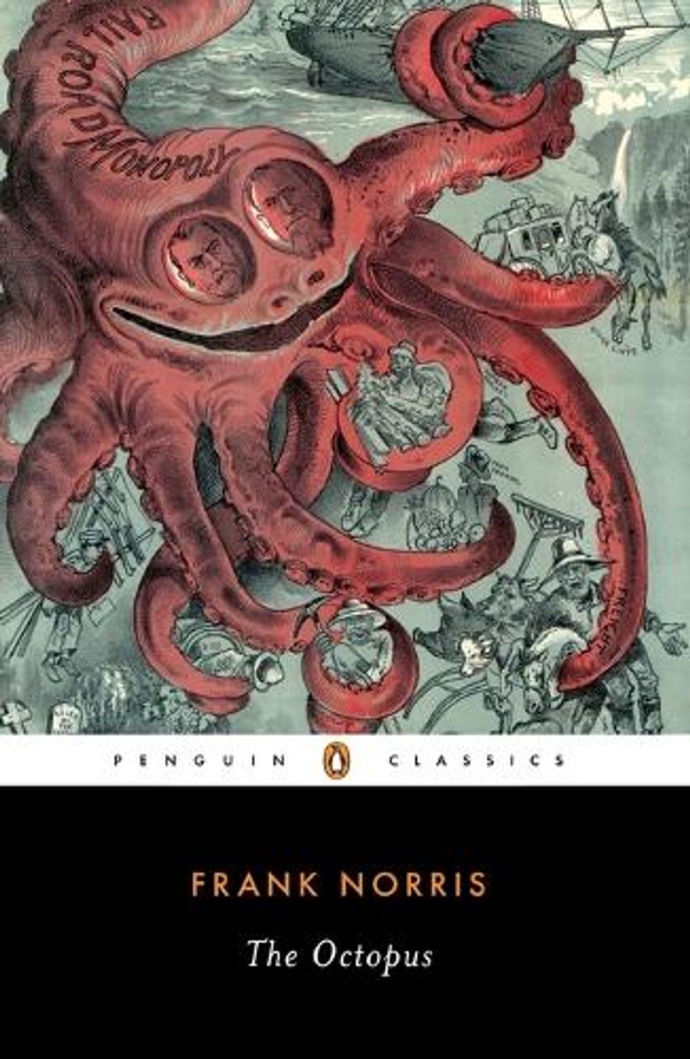 The Octopus by Frank Norris - ISBN: 9780140187700